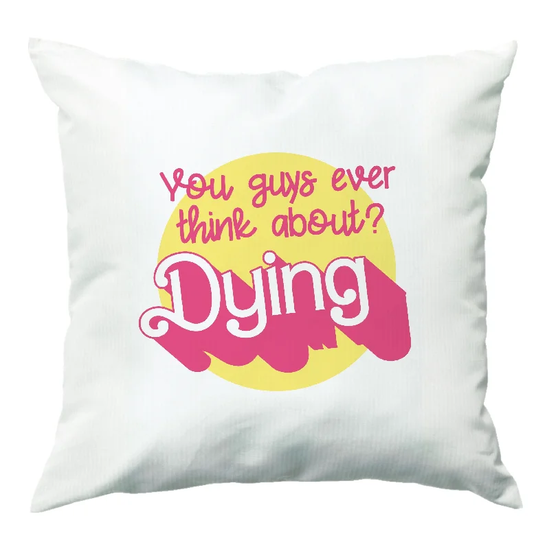 Do You Guys Ever Think About Dying? - Margot Cushion